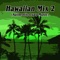 Hawaii Mix 2 artwork