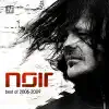 Noir - Best of 2006-2009 album lyrics, reviews, download