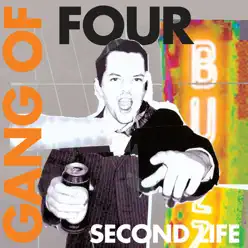 Second Life - EP - Gang Of Four Second Life - EP - Gang Of Four