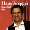 Hans Aregger: Greatest Hits