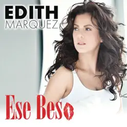 Ese Beso - Single - Edith Marquez