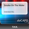 Smoke On the Water (Extended Mix) - Single