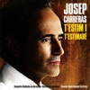 Josep Carreras: T'estim I T'estimaré