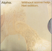 Alpha - Without Some Help. Net Edition. artwork