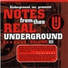 Notes from Thee Real Underground, Vol. III