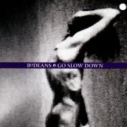 Go Slow Down - Bodeans