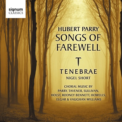 Songs Of Farewell: I Know My Soul Hath Power To Know All Things - Tenebrae  & Nigel Short | Shazam