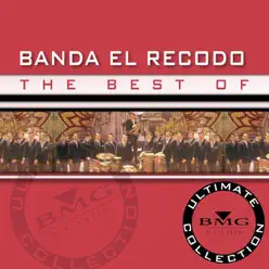 The Best Of - Ultimate Collection: Banda el Recodo - Banda el Recodo de Cruz Lizárraga