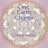 One Earth Chants album lyrics, reviews, download