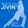 Uptown Jazz Orchestra - The Best of All