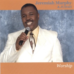 Jeremiah Murphy - The Lord Is In This Place