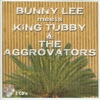 Bunny Lee Meets King Tubby and the Aggrovators (Disc 1)