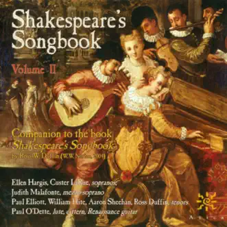 Duffin: Shakespeare's Songbook, Vol. 2 by Paul O'Dette, Paul Elliott, Ellen Hargis, Aaron Sheehan, William Hite, Custer Larue, Ross W. Duffin & Judith Malafronte album reviews, ratings, credits