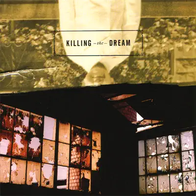 Killing the Dream - Killing The Dream