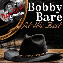 Bobby Bare At His Best - [The Dave Cash Collection] - Bobby Bare