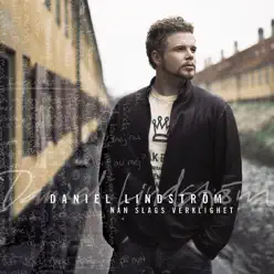 Nån Slags Verklighet - Daniel Lindström Nån Slags Verklighet - Daniel Lindström