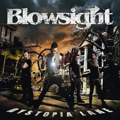 Dystopia Lane - Blowsight Dystopia Lane - Blowsight