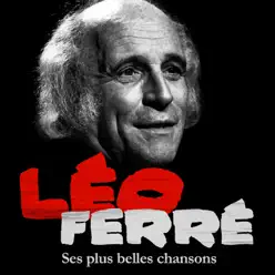 Ses plus belles chansons (Remasterisée) - Leo Ferre