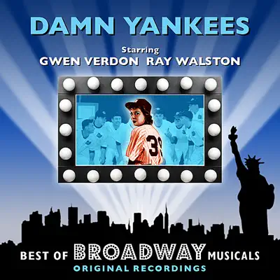 Damm Yankees - The Best of Broadway Musicals - Original Broadway Cast