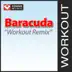 Baracuda (140 BPM Workout Remix) song reviews