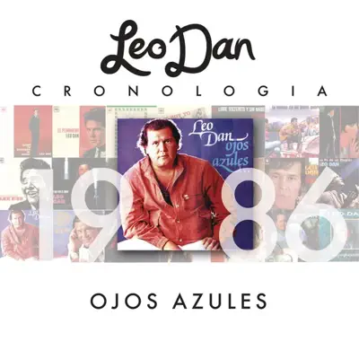 Leo Dan Cronología - Ojos Azules (1986) - Leo Dan