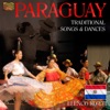 Paraguay: Traditional Songs & Dances