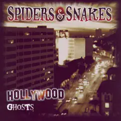 Hollywood Ghosts by Spiders & Snakes album reviews, ratings, credits