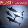 Infinit One - I Give You All Me Love....