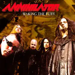 Waking the Fury - Annihilator