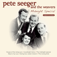 Pete Seeger & The Weavers - Midnight Special artwork