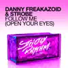 Follow Me (Open Your Eyes) - Single album lyrics, reviews, download