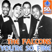 Falcons - You're So Fine