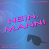 Nein, Mann!, 2010