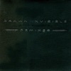 Crown Invisible Remixes