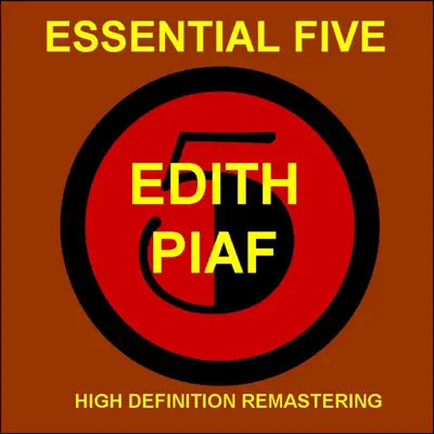 Essential 5: Edith Piaf - EP (Remastered) - Édith Piaf