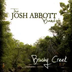 Brushy Creek - EP - Josh Abbott Band