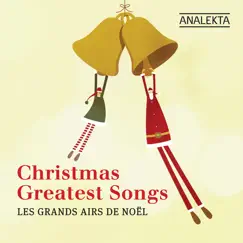 Christmas' Greatest Songs (Les grands airs de Noël) by Various Artists album reviews, ratings, credits