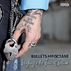 Laughing In the Face of Failure - Bullets and Octane