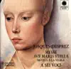 Desprez: Messe Ave Maris Stella (Motets à la vierge) album lyrics, reviews, download