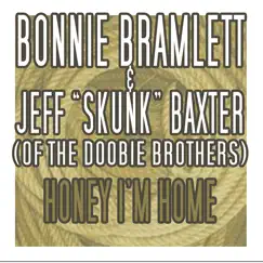 Honey, I'm Home by Bonnie Bramlett & Jeff Baxter album reviews, ratings, credits