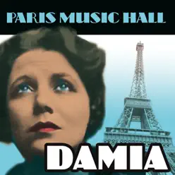 Paris Music Hall: Damia - Damia