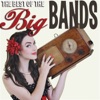 The Best of The Big Bands, 2011