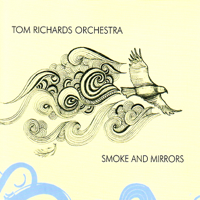 Tom Richards Orchestra - Smoke and Mirrors artwork