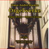 Hans-André Stamm - Orgelwerke - Hans-André Stamm