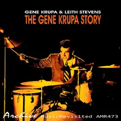 The Gene Krupa Story - Gene Krupa The Gene Krupa Story - Gene Krupa