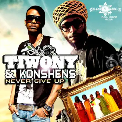 Never Give Up - Single - Konshens