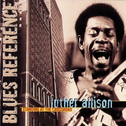 Luther Allison - It's Too Late