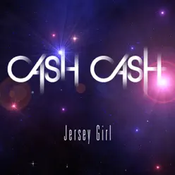 Jersey Girl - Single - Cash Cash