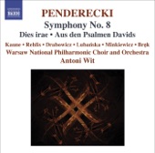 Penderecki: Symphony No. 8, Dies Irae, Aus Den Psalmen Davids artwork