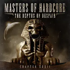 Masters of Hardcore the Depths of Despair (Chapter XXXII) by Various Artists album reviews, ratings, credits